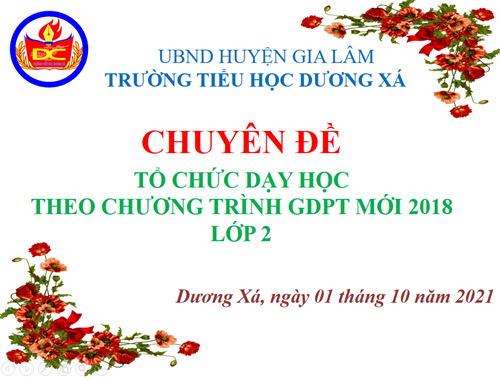 Hội thảo chuyên đề “Tổ chức dạy học theo chương trình GDPT mới 2018”.